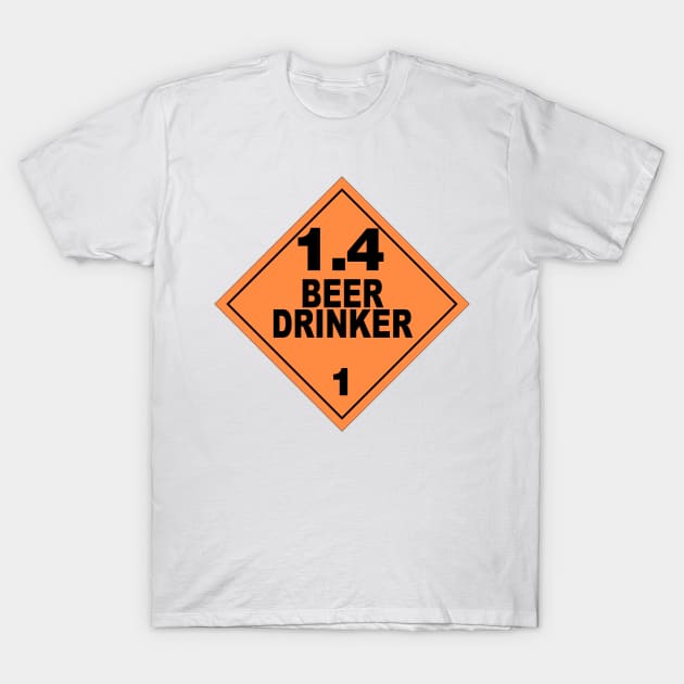 WARNING! BEER DRINKER! T-Shirt by AHT Media